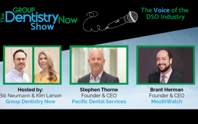 Stephen Thorne, Founder of Pacific Dental Services Featured on the Group Dentistry Now Podcast